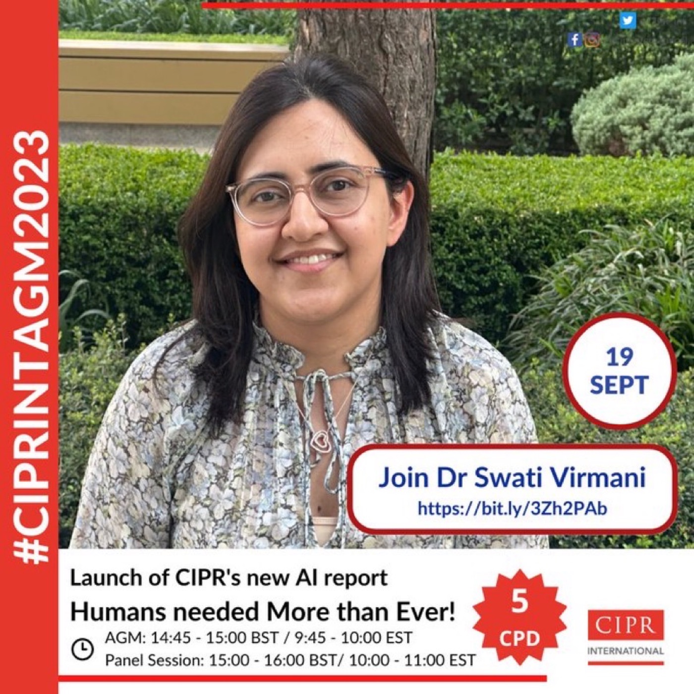 CIPR International AGM 2023 promotional graphic for the launch of the CIPR's AI report 'Humans needed More than Ever!' on 19 September, featuring Dr Swati Virmani.