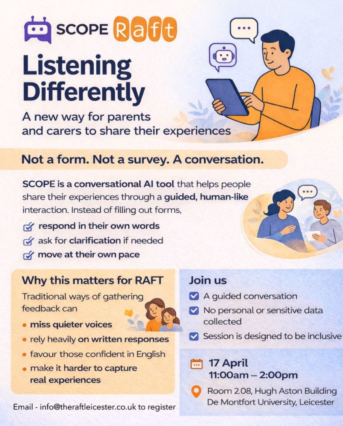 Flyer for the SCOPE and RAFT session, headed 'Listening Differently — a new way for parents and carers to share their experiences'. It explains that SCOPE is a conversational AI tool where people respond in their own words, ask for clarification and move at their own pace, and confirms that no personal or sensitive data is collected.